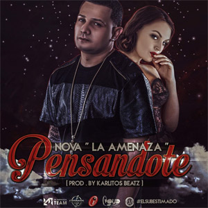 Disco Pensándote de Nova La Amenaza