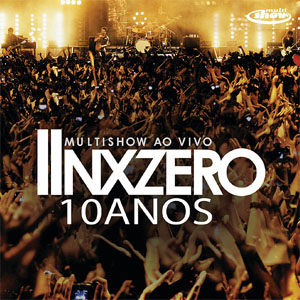 Disco 10 Anñs (Multishow Ao Vivo) de Nx Zero