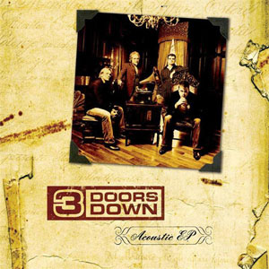 Disco Acoustic EP de 3 Doors Down