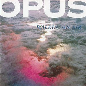 Disco Walkin' On Air de Opus