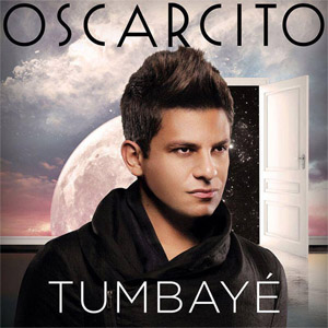Disco  Tumbayé  (Single) de Oscarcito