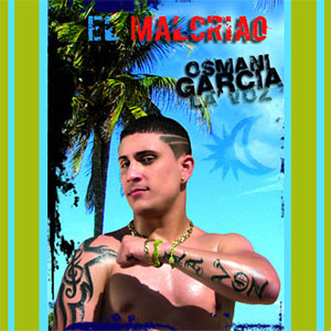 Disco El Malcriao de Osmani García