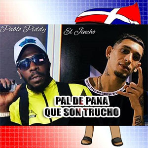 Disco Pal De Pana Que Son Trucho de Pablo Piddy 
