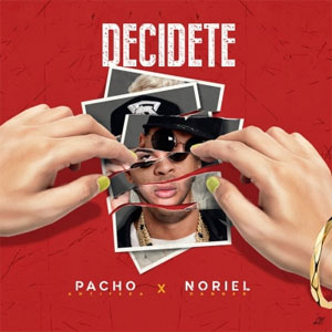 Disco Decídete  de Pacho El Antifeka