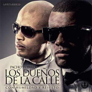 Disco Los Dueños De La Calle Con Humildad & Respeto de Pacho y Cirilo