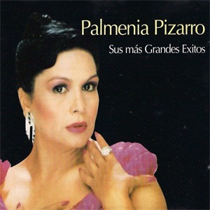 Disco Sus Más Grandes Éxitos de Palmenia Pizarro