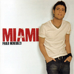 Disco Miami  de Paolo Meneguzzi