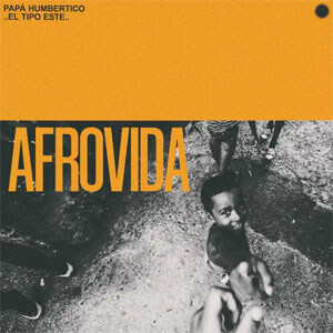 Disco Afrovida de Papa Humbertico