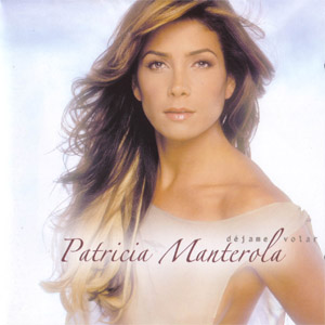 Disco Déjame Volar de Patricia Manterola