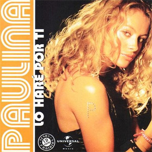 Disco Lo Haré Por Ti de Paulina Rubio
