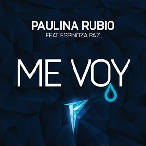 Disco Me Voy de Paulina Rubio