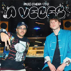 Disco A Veces de Paulo Londra