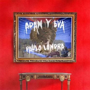 Disco Adán y Eva de Paulo Londra