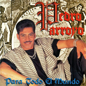 Disco Para Todo El Mundo de Pedro Arroyo