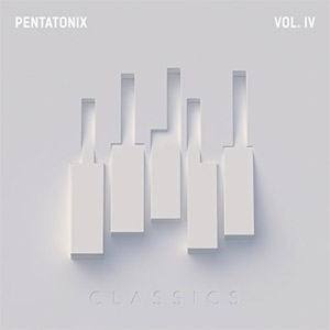 Disco Ptx, Volume Iv: Classics de Pentatonix