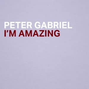 Disco I'm Amazing de Peter Gabriel