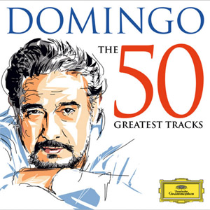 Disco The 50 Greatest Tracks de Plácido Domingo 