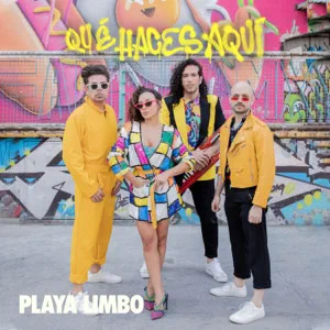 Disco Qué Haces Aquí de Playa Limbo