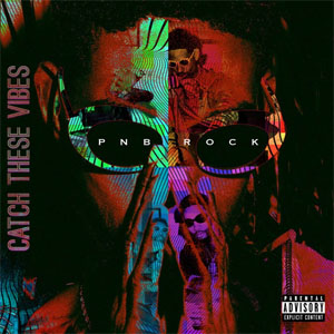 Disco Catch These Vibes de PnB Rock