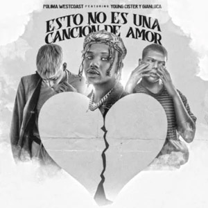 Disco Esto No Es una Canción de Amor de Polimá WestCoast