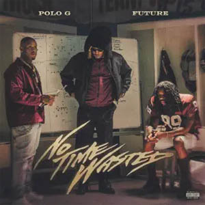 Disco No Time Wasted de Polo G
