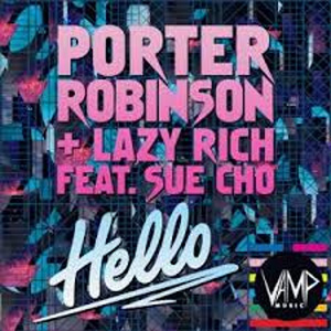 Disco Hello de Porter Robinson (Virtual Self)
