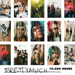 Disco 10,000 Hours de PrettyMuch