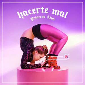 Disco Hacerte Mal de Princesa Alba