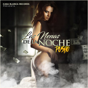 Disco Las Nenas De La Noche de Pusho