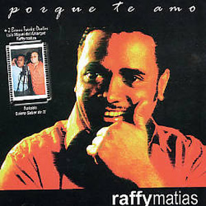 Disco Porque Te Amo  de Raffy Matías