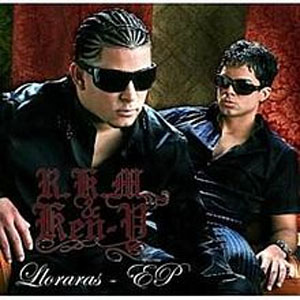 Disco Llorarás de RKM y Ken-Y