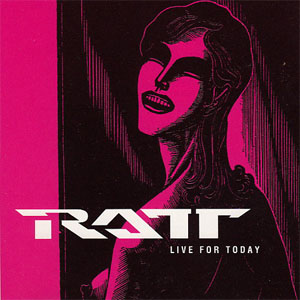 Disco Live For Today de Ratt