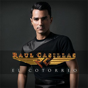 Disco El Cotorreo de Raúl Casillas