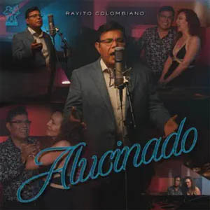 Disco Alucinado de Rayito Colombiano