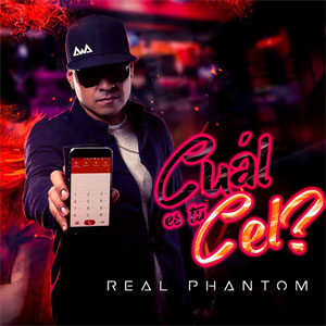 Disco Cuál Es Tu Cel? de Real Phantom