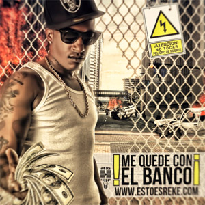 Disco Me Quedé Con el Banco de Reke