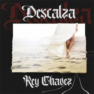 Disco Descalza de Rey Chavez