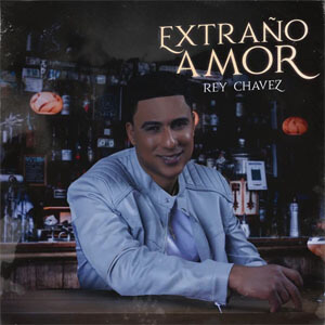 Disco Extraño Amor de Rey Chavez