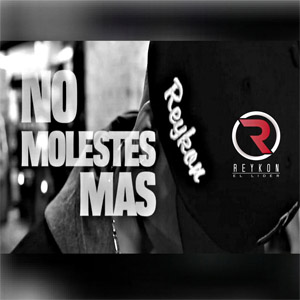 Disco No Molestes Más de Reykon