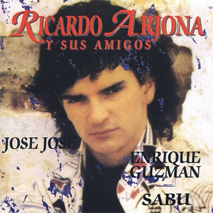Disco Arjona Y Sus Amigos de Ricardo Arjona