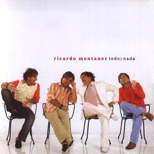 Disco Todo Y Nada de Ricardo Montaner