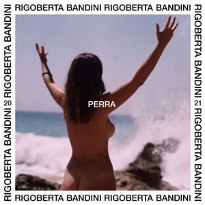 Disco Perra de Rigoberta Bandini