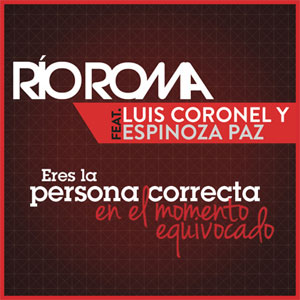Disco Eres la Persona Correcta en el Momento Equivocado  de Rio Roma
