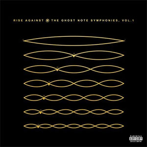 Disco The Ghost Note Symphonies, Vol.1 de Rise Against