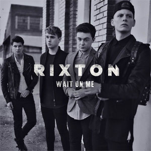 Disco Wait On Me de Rixton - Push Baby