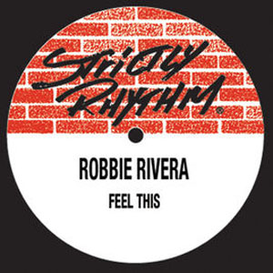 Disco Feel This de Robbie Rivera
