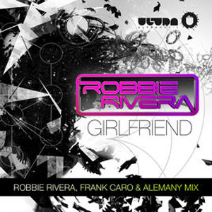 Disco Girlfriend de Robbie Rivera