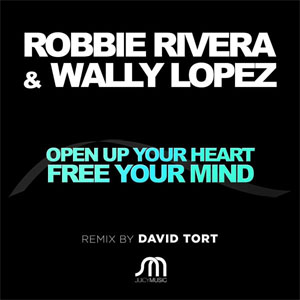 Disco Open Up Your Heart and Free Your Mind  de Robbie Rivera