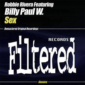 Disco sex de Robbie Rivera