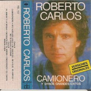 Disco Camionero Y Otros Grandes Éxitos de Roberto Carlos